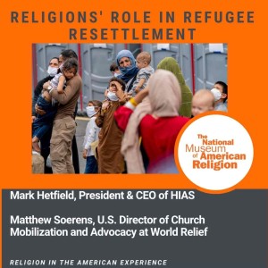 Religions’ Role in Refugee Resettlement - Part 1