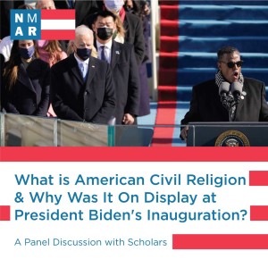 What is American Civil Religion & Why Was It On Display at President Biden's Inauguration?