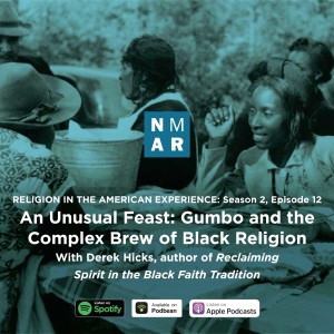 An Unusual Feast: Gumbo and the Complex Brew of Black Religion