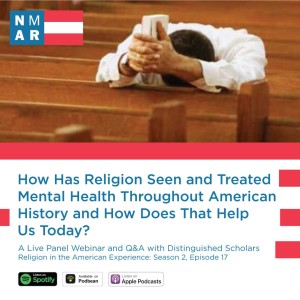 How Has Religion Seen and Treated Mental Illness Throughout American History?