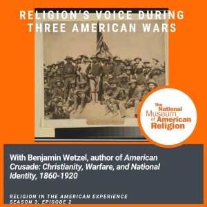 Religion’s Voice During Three American Wars