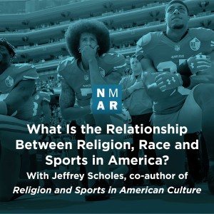 What is the Relationship Between Religion, Race and Sports in America?