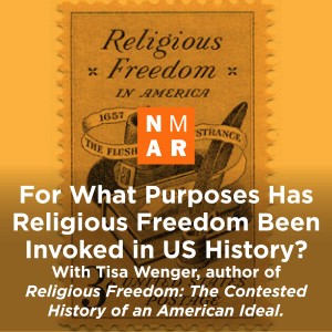 For What Purposes Has Religious Freedom Been Invoked in US History?