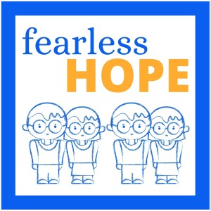 Fearless Hope