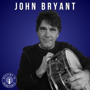 John Bryant and a Beat Followed