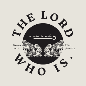 The Lord Who Knows | Exodus 2:1-25