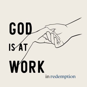 God Is at Work in Redemption | Ruth 4