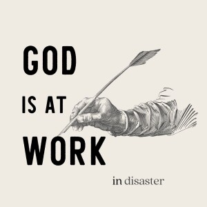 God Is at Work in Disaster | Esther 2:19-3:15
