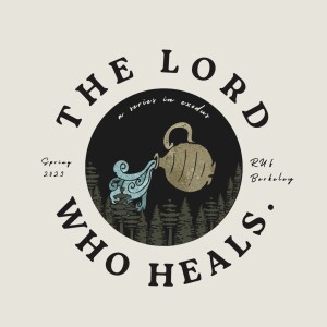 The Lord Who Heals | Exodus 15:22-27
