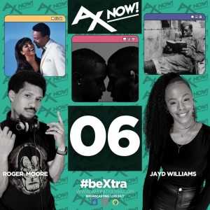 Gay Thoughts and trying to delete the pain of Black History - AXNOW The Show 06