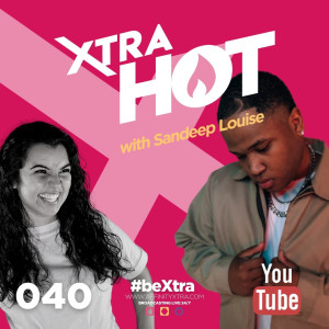 040 - Affinity Xtra Hot with Sandeep Louise