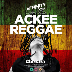 Ackee Reggae Show by DJ Naadlox - 24