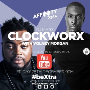 Clockworx 016 by DJ Marx Interview with Volney Morgan #beXtra