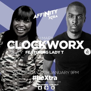 Clockworx 021 by DJ Marx Interview with Lady T #beXtra