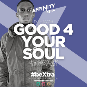 Good 4 Your Soul by DJ Haych 25