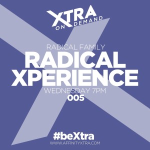 Radical Xperience 005 by Radical Family