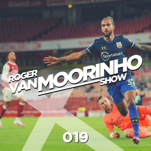 019 Roger Van Moorinho Show “Arsenal will be 5th? lol”