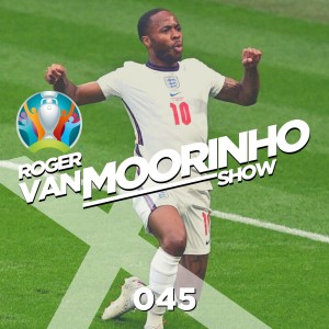 045 roger Van Moorinho Show “Sterling is not English”