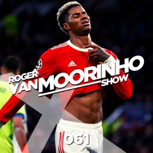 061 Roger Van Moorinho Show “Manchester Utd won’t beat Liverpool we think”