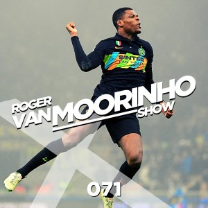 071 Roger Van Moorinho Show “End of 2021 review of European league”