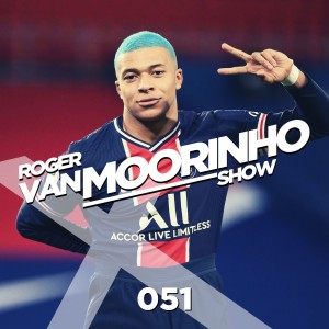 051 Roger Van Moorinho Show “Transfer Talk from Messi to Joe Willock”