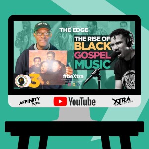 The Edge 150 - The Rise of Black Gospel Music, The Winans, Bebe & CeCe