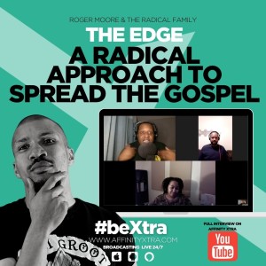 The Edge 36 “A Radical approach to spread the Gospel”
