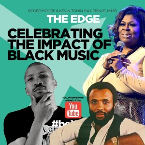The Edge 45 “Celebrating the impact of Black Music”