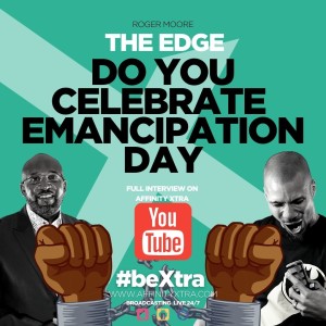 The Edge 51 “Do You Celebrate Emancipation Day”