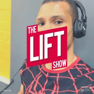 #TheLiftShow 148 - Where is the music, how can we #beXtra