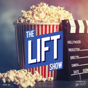 #TheLiftShow 182 - Cinema or Netflix