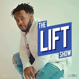 #TheLiftShow 189 - Playing the best of Urban Gospel Music 2021 #BeXtra