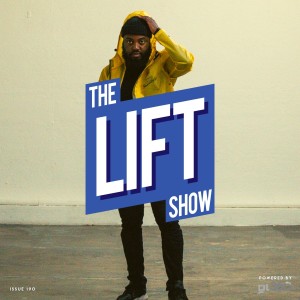 #TheLiftShow 190 - Playing the best of Urban Gospel Music 2021 #BeXtra