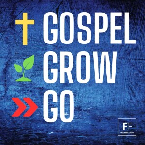 Freedom's Mission: Gospel. Grow. Go.