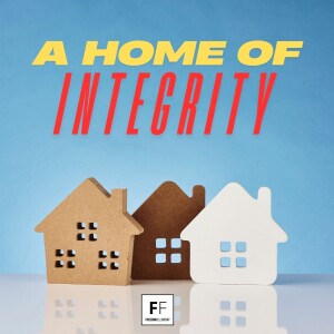 A Home Of Integrity