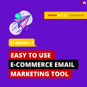 Easy To Use E-commerce Email Marketing Tool With Will Nauseda At Omnisend | S1 EP1