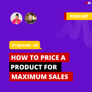 How To Price A Product For Maximum Sales With Nikki Bradley | S1 EP45