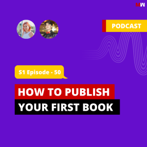 How To Publish Your First Book With Kristina Mänd-Lakhiani | S1 EP50