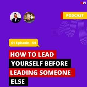 How To Lead Yourself Before Leading Someone Else With Kevin D. Neal | S1 EP54