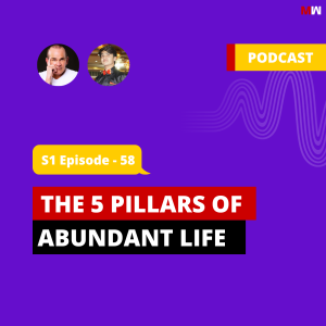 The 5 Pillars Of Abundant Life With Peter O Estévez | S1 EP58