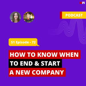 How To Know When To End & Start A New Company With Liz Entin | S1 EP72