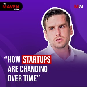 How Startups Are Changing Over The Period Of Time With Charles Cormier | S1 EP11