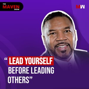 How To Lead Yourself Before Leading Someone Else With Kevin D. Neal | S1 EP54