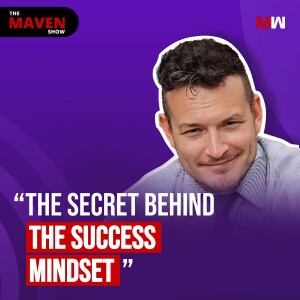 The Secret Behind The Success Mindset With Philip Portman | S1 EP15