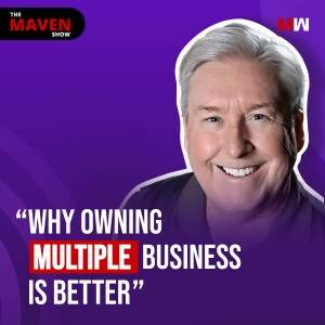 Why Owning More Than One Business Is Always Better With Scott Edwards | S1 EP79