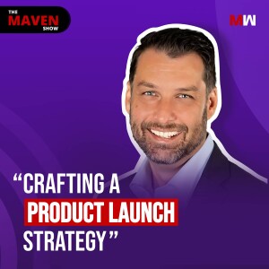 How To Consider A Go To Market Strategy For A Product Launch With Wade Thomas | S1 EP33