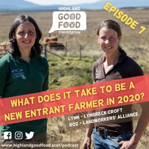 EPISODE 7: What Does It Take To Be A New Entrant Farmer in 2020?