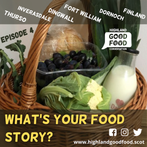 EPISODE 4: What's Your Food Story?