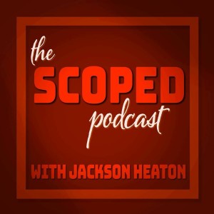 SCOPED #77 FT. JASON MACDONALD (GRAYSON GILBERT - VAMPIRE DIARIES)