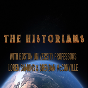 The Historians, Episode 73: Special Guest Professor C. Bradley Thompson (2019)
